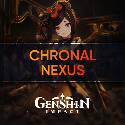 Genshin Impact Chronal Nexus